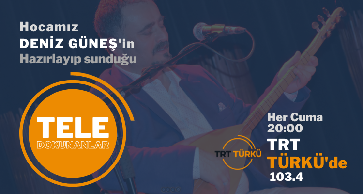 Tele Dokunanlar TRT Türkü'de başlıyor. Tele Dokunanlar TRT Türkü'de başlıyor.